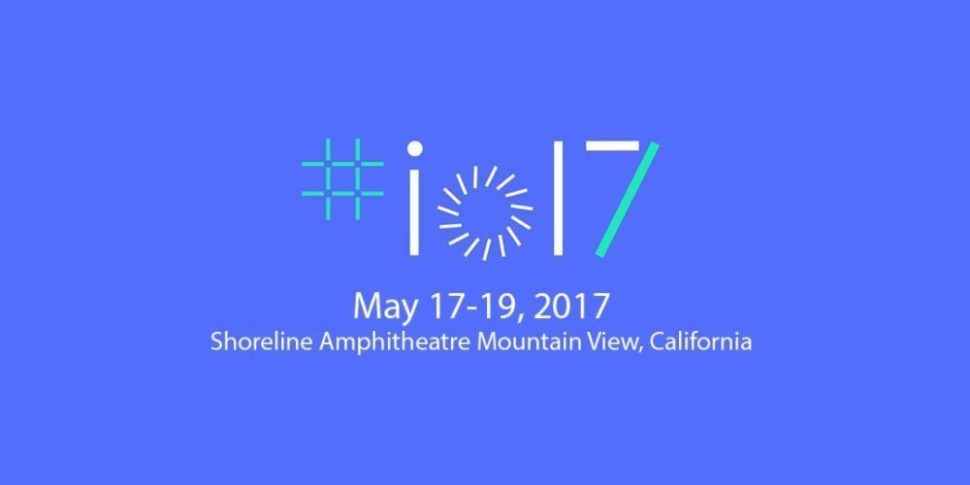Google I/O conference 2017 | Google.com