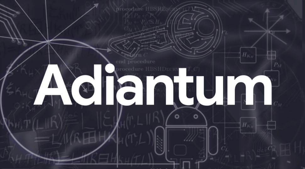 Adiantum offers better encryption for lower-end devices. | Google